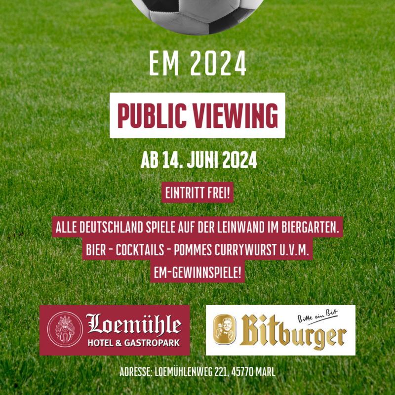 EM 2024 - Public Viewing - Loemühle (Post)